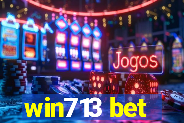 win713 bet