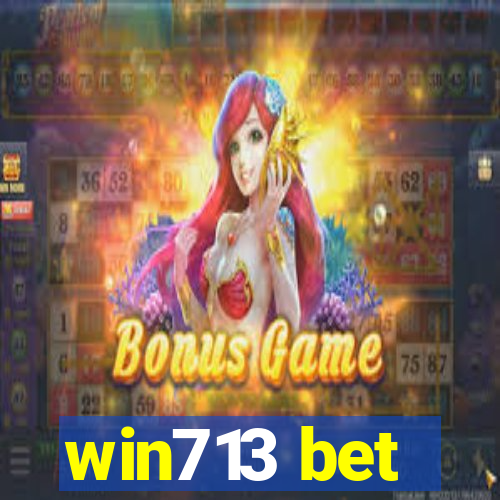 win713 bet