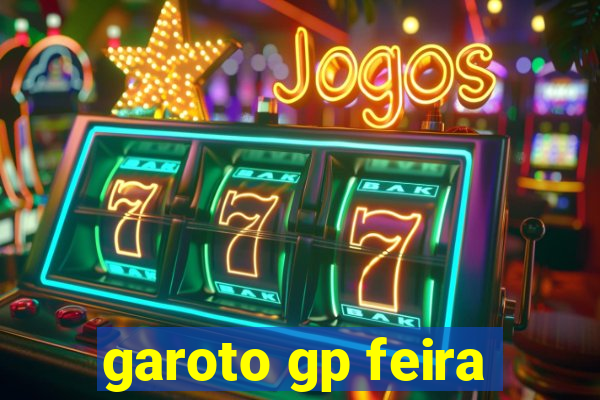 garoto gp feira