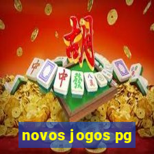 novos jogos pg