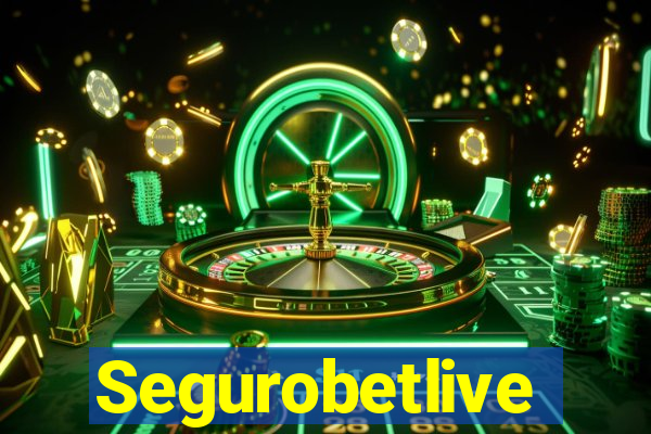 Segurobetlive