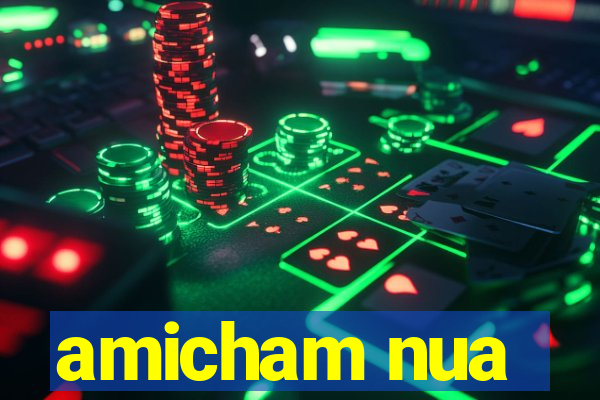 amicham nua
