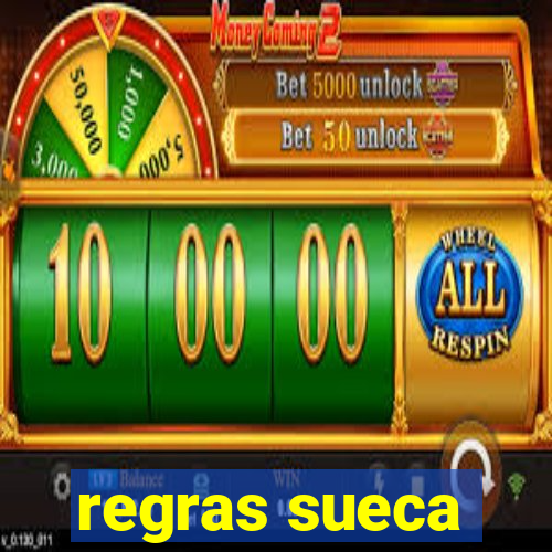 regras sueca
