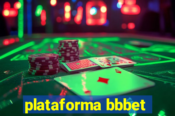 plataforma bbbet