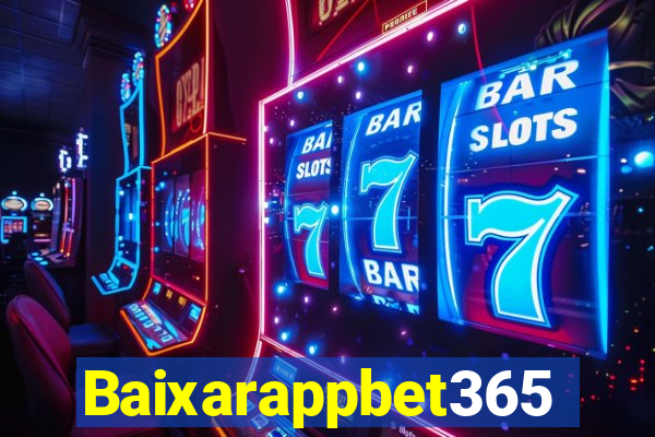 Baixarappbet365