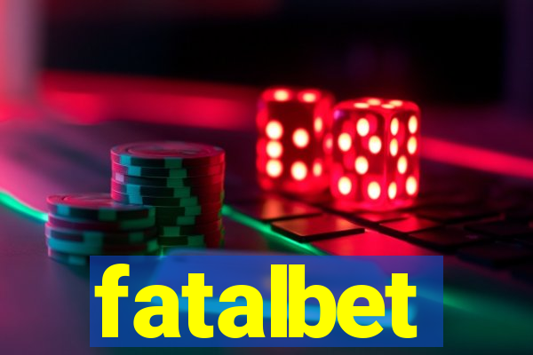 fatalbet