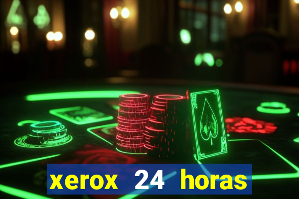 xerox 24 horas porto alegre