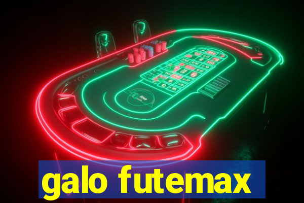 galo futemax