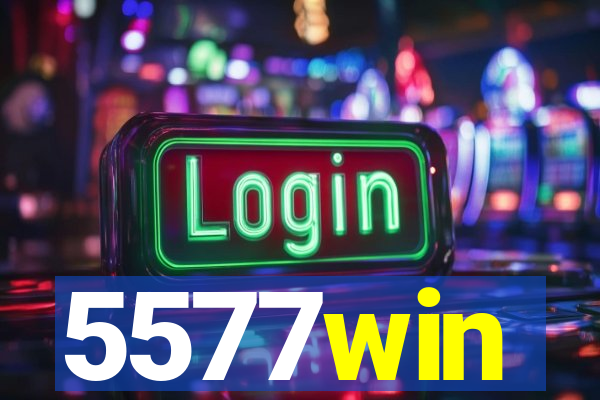 5577win