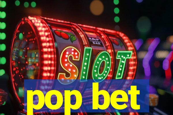 pop bet