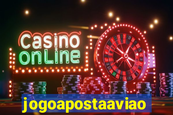 jogoapostaaviao