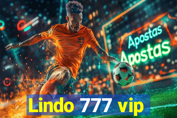Lindo 777 vip