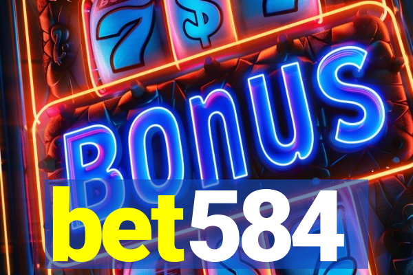 bet584