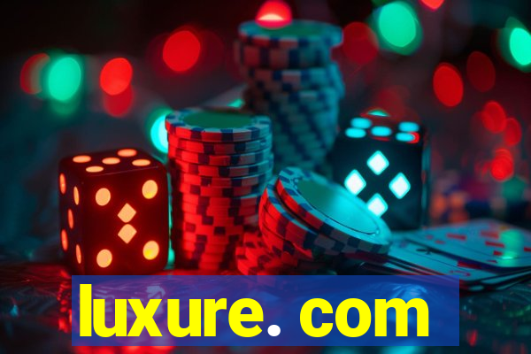 luxure. com