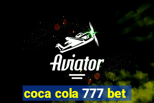 coca cola 777 bet