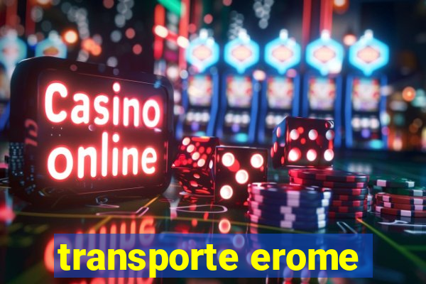 transporte erome