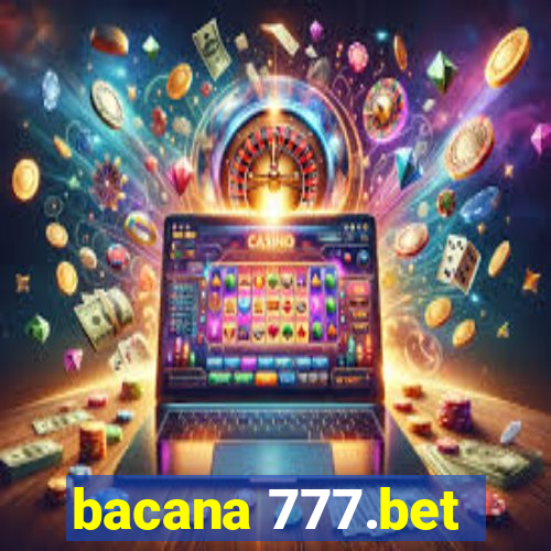 bacana 777.bet