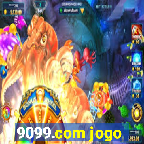 9099.com jogo