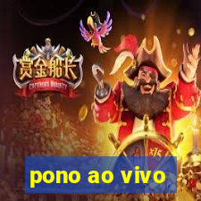 pono ao vivo