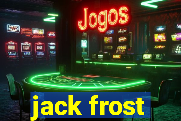 jack frost