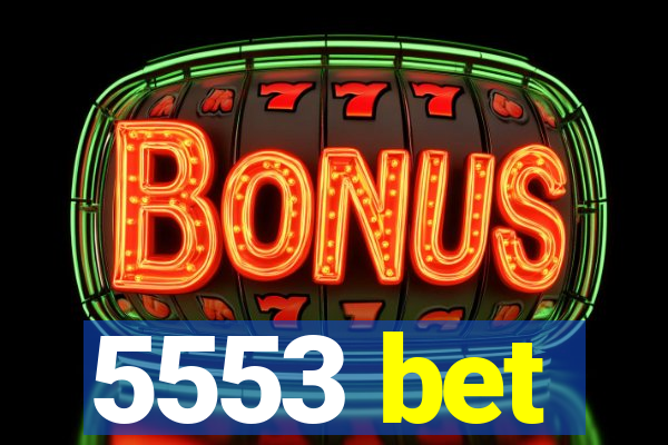 5553 bet