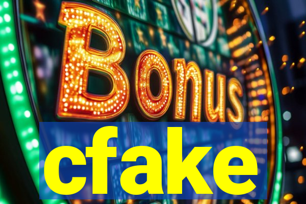 cfake