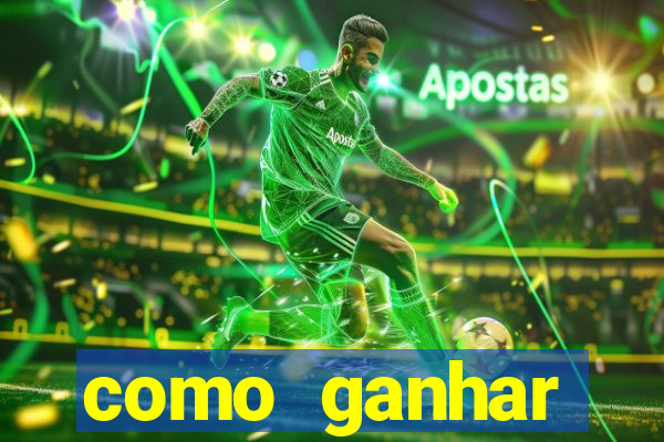 como ganhar dinheiro nos slots