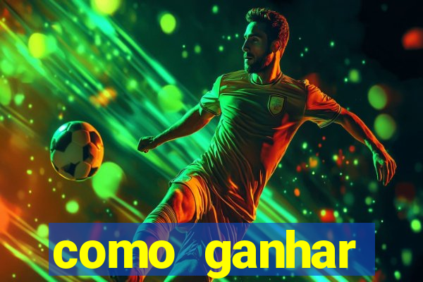 como ganhar dinheiro nos slots