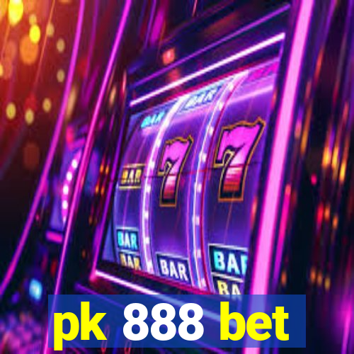 pk 888 bet