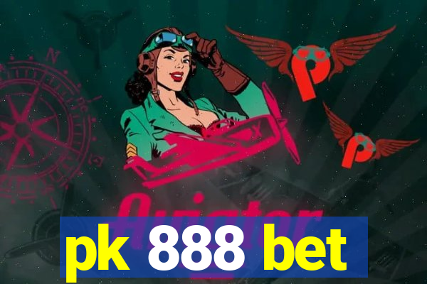 pk 888 bet