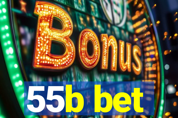 55b bet