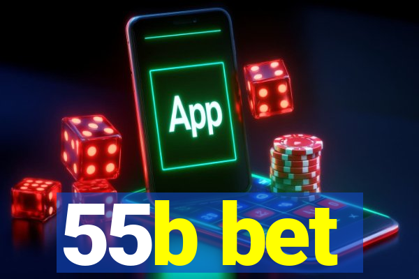 55b bet