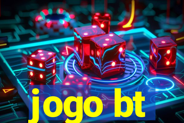 jogo bt