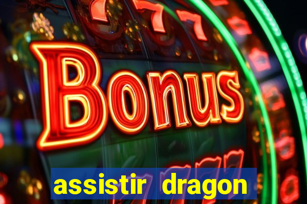 assistir dragon ball z kai