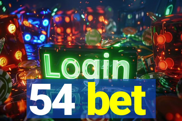 54 bet