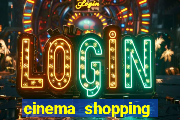 cinema shopping conquista sul