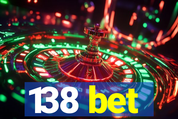 138 bet