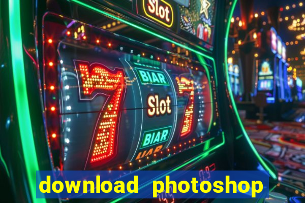 download photoshop beta crackeado