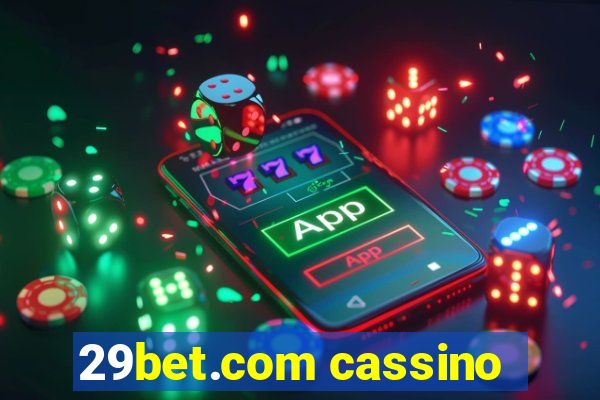 29bet.com cassino