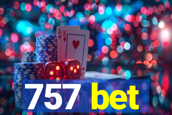 757 bet
