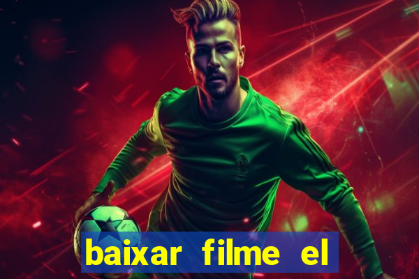 baixar filme el dorado (1966 dublado)