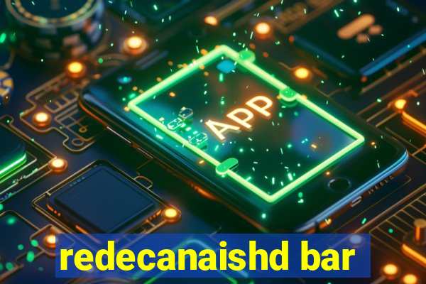 redecanaishd bar