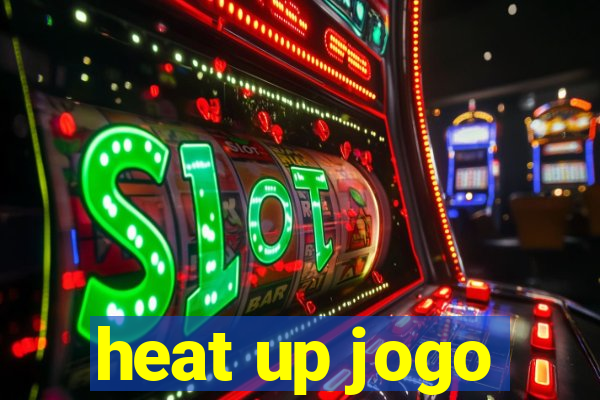 heat up jogo
