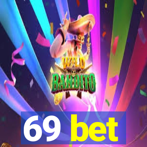 69 bet