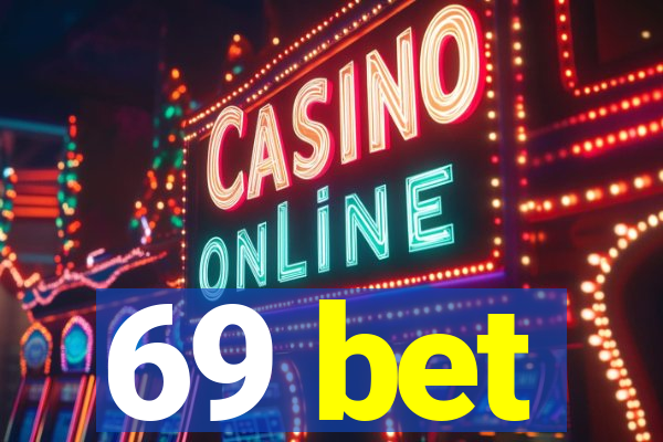 69 bet