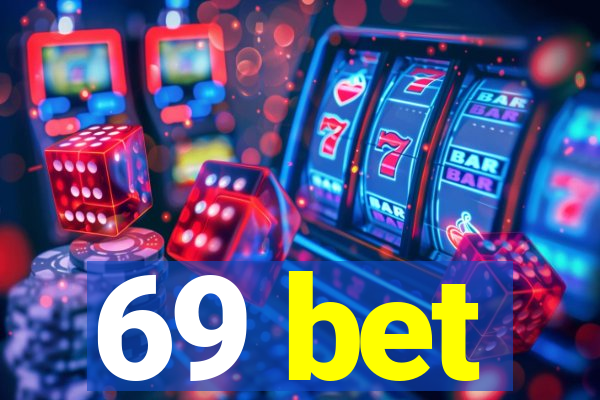 69 bet