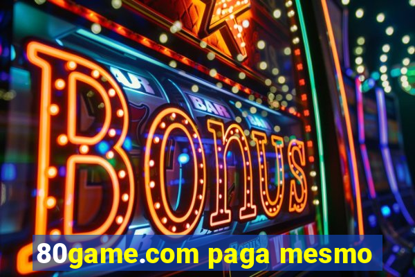 80game.com paga mesmo