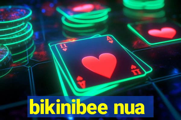 bikinibee nua