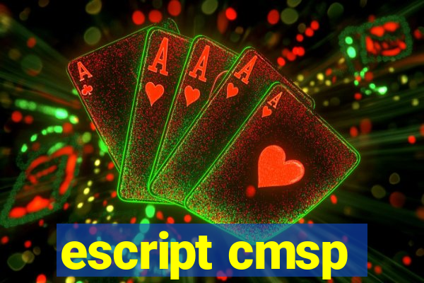 escript cmsp