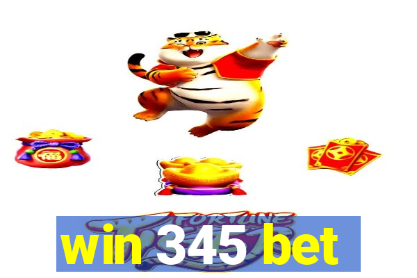 win 345 bet